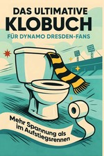 Das ultimative Klobuch für Dynamo Dresden-Fa...
