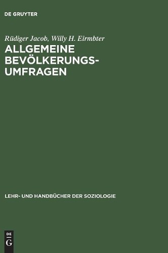 Willy H Eirmbter Rüdiger Jacob Allgemeine Bevölkerungsumfragen (Hardback)
