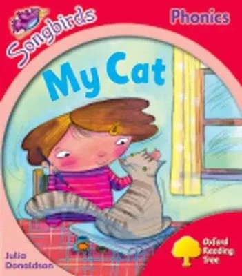 Oxford Reading Tree: Level 4: More Songbirds Phonics | My Cat | Julia Donaldson