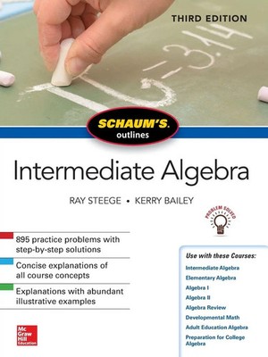 Schaum's Outline of Intermediate Algebra, Third Edition Ray Steege (u. a.) Buch