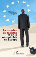 Ousmane Diagne | La MontéE Du Racisme Et De La XéNophobie En Europe | Buch