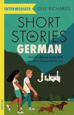 Short Stories in German for Intermediate Lear...