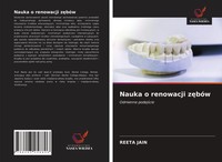 Reeta Jain | Nauka O Renowacji Z¿BóW | Taschenbuch | Polnisch (2021)
