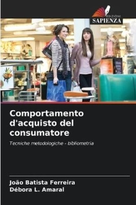 João Batista Ferreira Débora L  Comportamento d'acquisto del consu (Taschenbuch)