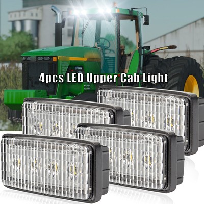 4x LED Upper Cab Light Fit For John Deere 8000 Series: 8100, 8200, 8300, 8400