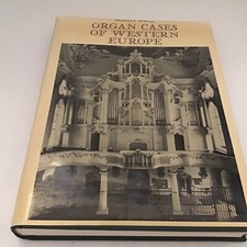 Organ Cases of Western Europe HC Michael I. Wilson