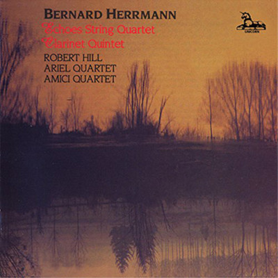 Bernard Herrman Bernard Herrmann: Echoes String Quartet/Clarine (CD) (UK IMPORT)