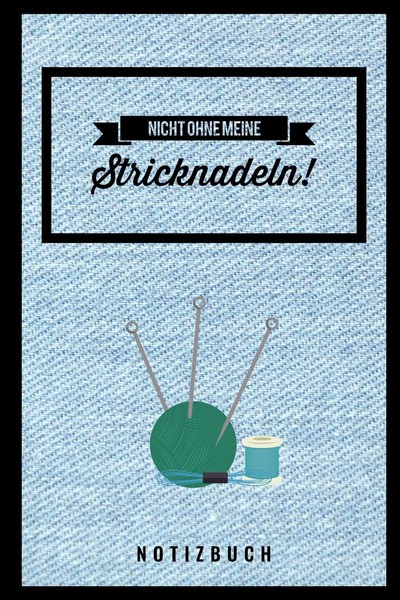 Titel: Nicht Ohne Meine Stricknadeln: A5 Kalender FüR-image