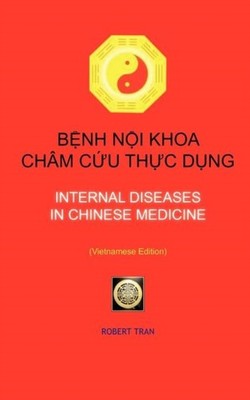 Tran - Internal Diseases in Chinese Medicine  BNH NI KHOA  CHM CU  - X555z
