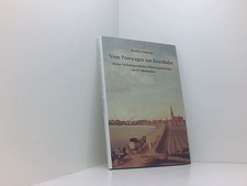 Vom Postwagen zur Eisenbahn: Kleine Verkehrsgeschichte Schleswig-Holstein im 19.