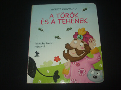 Moricz Zsigmond - A Török es a Tehenek - Pappseitenbuch in Ungarisch