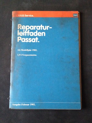 Reparaturleitfaden VW Passat 32B ab 1981 1,9 Liter Vergasermotor
