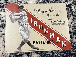 IRONMAN BATTERIES COLLECTIBLE TIN SIGN FEATURING LOU GEHRIG REPRODUCTION 16x12.5