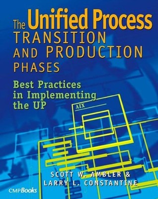 The Unified Process Transition and Production  by Scott W. Ambler PAPERBACK