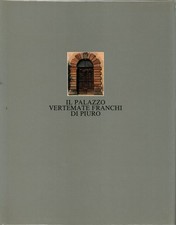 Il Palazzo Vertemate Franchi di Piuro - Germano Mulazzani [1989]