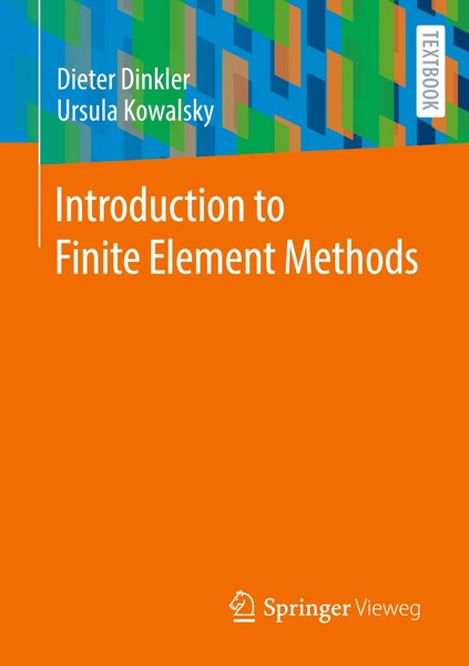 Introduction To Finite Element Methods | Dieter Dinkler (U. A.) | Taschenbuch-image