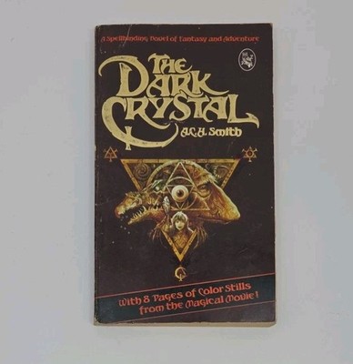 The Dark Crystal by A.C.H. Smith Paperback w/ 8 Pages Of COLOR Photos
