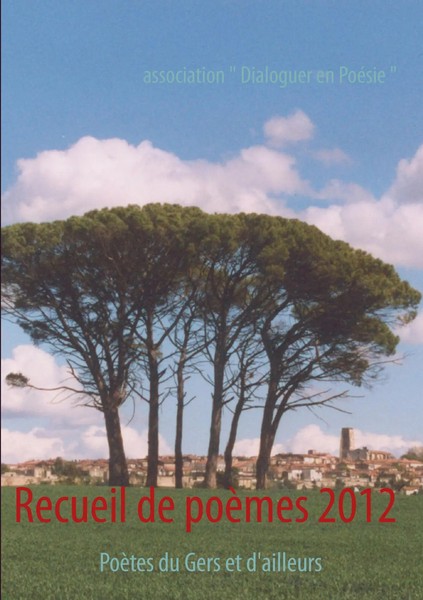 Association Dialoguer En PoéSie | Recueil De PoèMes 2012 | Taschenbuch (2012)-image