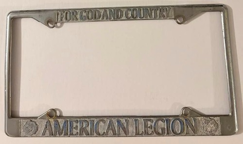 Vintage American Legion For God And Country Booster License Plate Frame Veteran