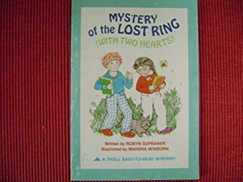 Mystery of the Lost Ring with Two Hearts Paperback Robyn Supraner