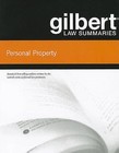 Gilbert Law Summaries on Personal Property by Gilbert Staff (Paperback, 2010)