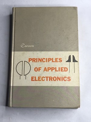 Principles of Applied Electronics Hardback 1st Edition 1961