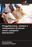 Progettazione, Sintesi E Valutazione Di Alcuni Nuovi Composti Eterociclici Buch