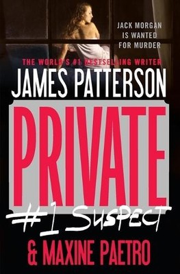Private: #1 Suspect: 2 (Private Novel), Paetro, Maxine