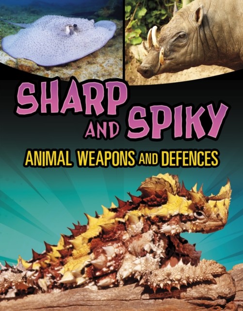 Sharp & Spiky Animal Weapons & Defences