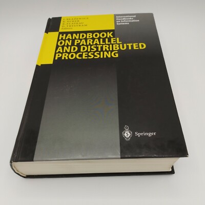 International Handbooks on Information Systems Ser.: Handbook on Parallel and...