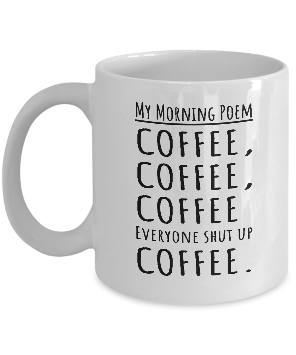 Morning Poem Coffee & Tea Mug