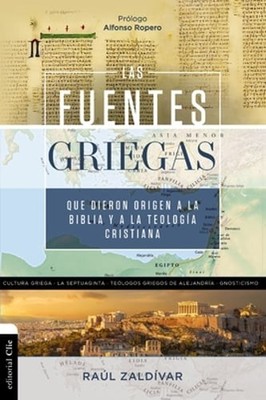 La fuentes griegas que dieron origen a la Biblia y a la teologa cristiana: New