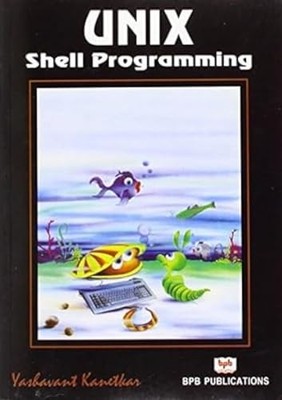 Unix Shell Programming by P. Kanetkar Yashavant Paperback / softback Book The