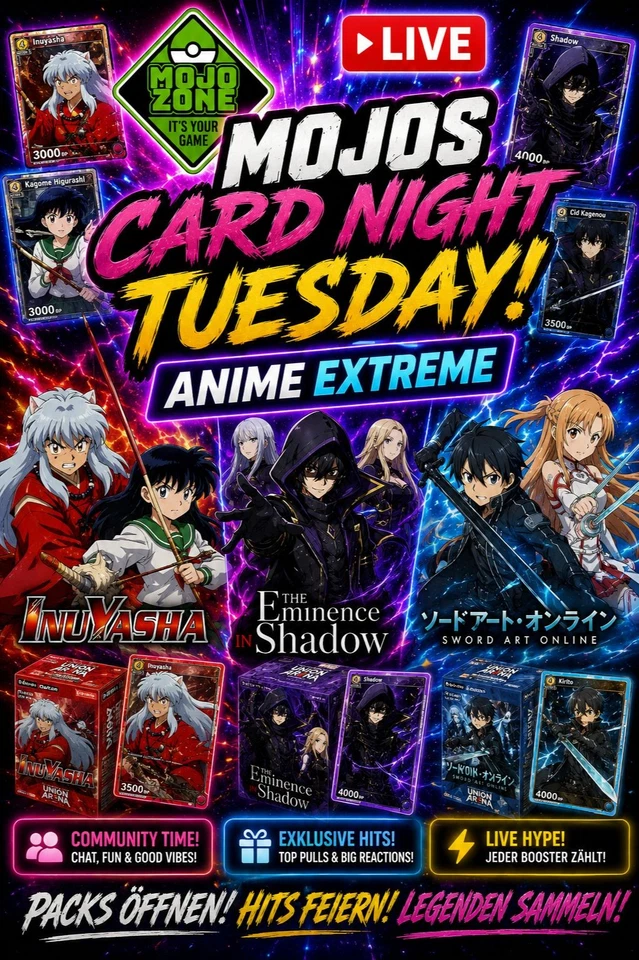 Mojos Card Night Tuesday! Anime Extreme