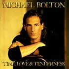 Time, Love & Tenderness by Michael Bolton (CD, Apr-1991, Columbia (USA))
