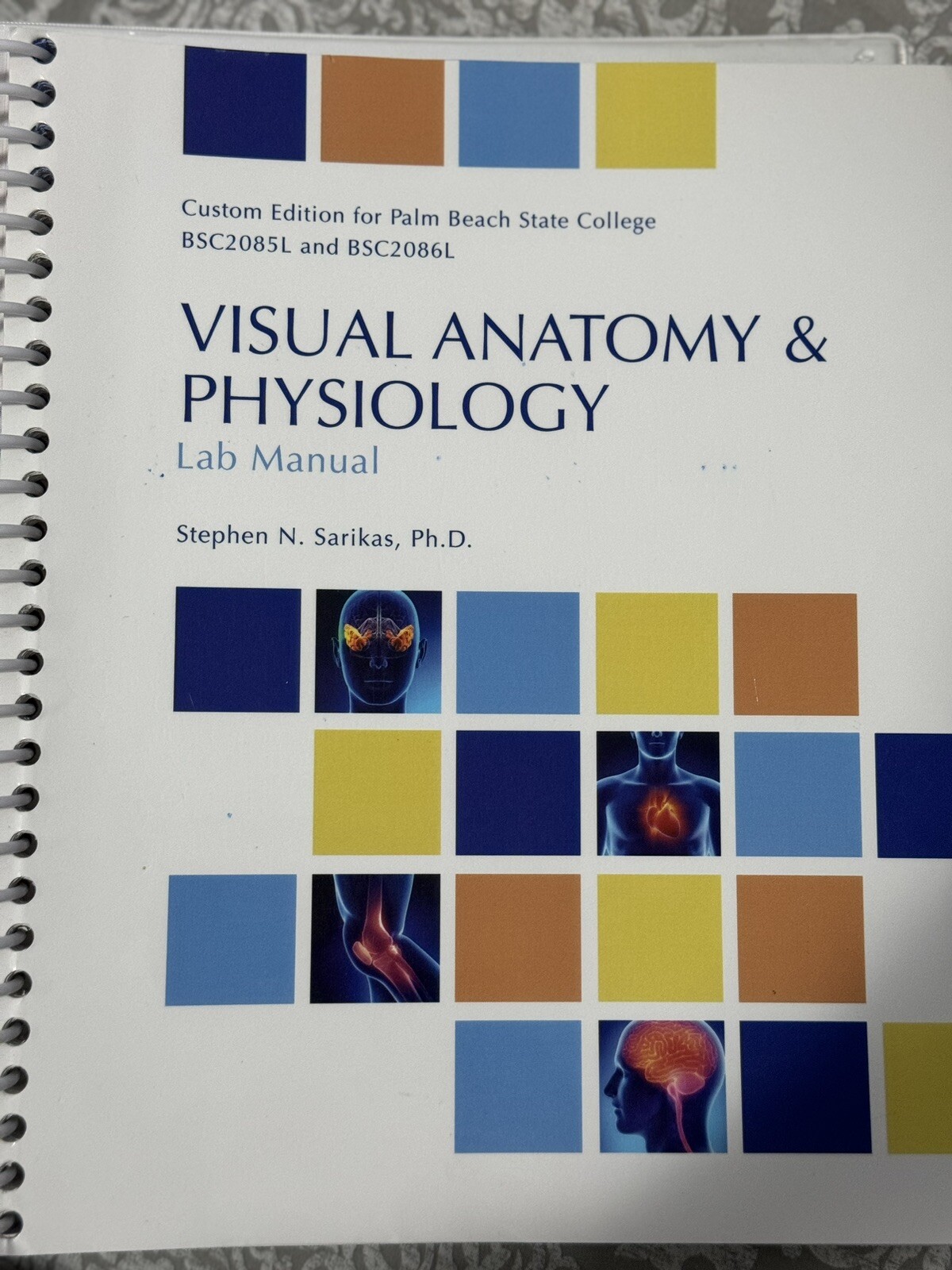Visual Anatomy & Physiology Lab Manual Bsc2085l and Bsc2086l for