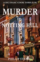 Murder In Notting Hill | Phillip Strang | Taschenbuch | DCI Isaac Cook Thriller