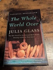The Whole World Over by Glass, Julia