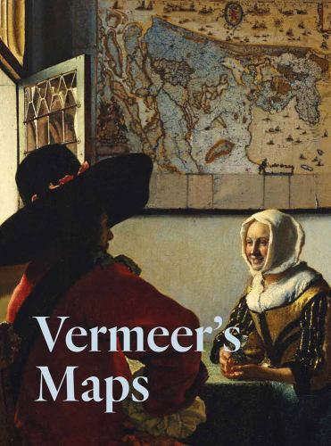 Vermeer's Maps by Rozemarijn Landsman (2022, Hardcover)
