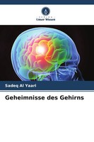 Geheimnisse Des Gehirns Sadeq Al Yaari Taschenbuch 188 S. Deutsch 2026