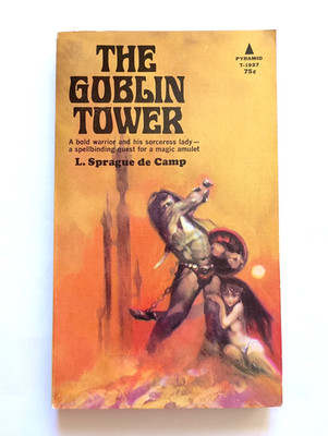 The Goblin Tower - L. Sprague de Camp - 1st US paperback, Pyramid Books, 1968