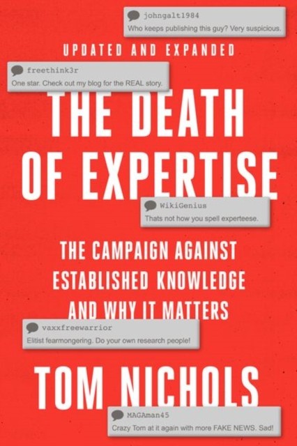 The Death of Expertise by Tom  Nichols (Paperback Book)