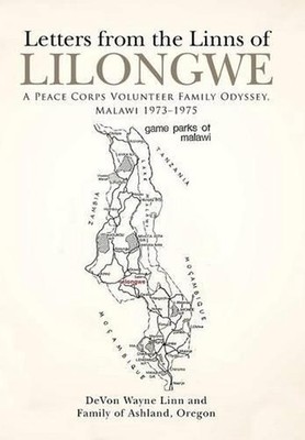 Letters from the Linns of Lilongwe: A Peace Corps Volunteer Family Odyssey, Mala