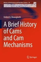 A Brief History Of Cams And Cam Mechanisms Umberto Meneghetti