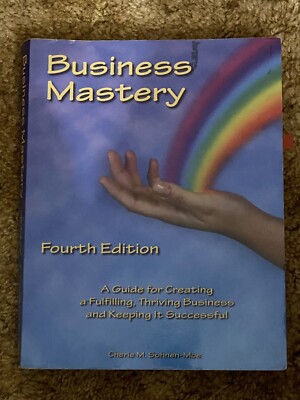Business Mastery A Guide For Creating A Fulfilling, Thriving Successful Business | eBay