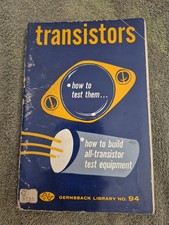 1961 Transistors How To Test Them / Built all-transistor test equipment book