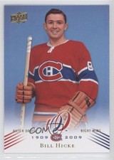 2008-09 Upper Deck Montreal Canadiens Centennial Set Bill Hicke #106 0f8
