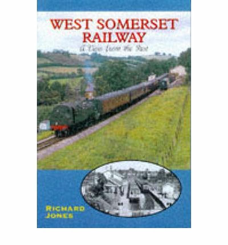 West Somerset Railway (View from the Past), Jones, Richard, New Book