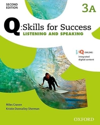 Q Skills for Success: Level 3: Listening & Speaking Split Student Book A with iQ