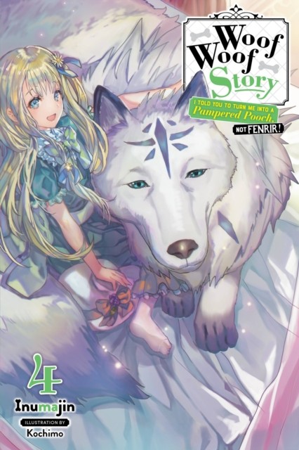Woof Woof Story: I Told You to Turn Me Into a Pampered  by Inumajin PAPERBACK